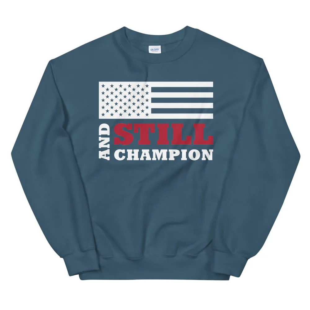 And Still Champion flag on front with ASC logo on back label women's sweatshirt